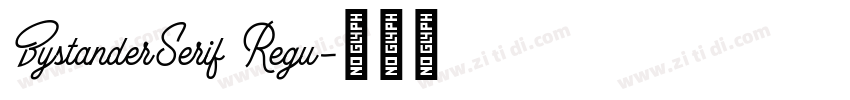 BystanderSerif Regu字体转换